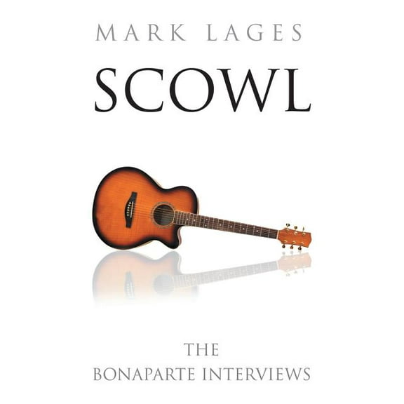 Scowl: The Bonaparte Interviews