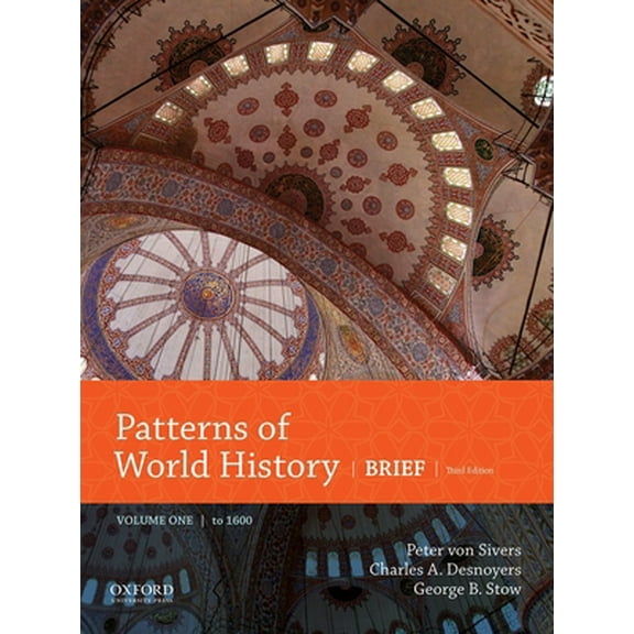 Pre-Owned Patterns of World History: Brief Third Edition, Volume One to 1600 (Paperback)