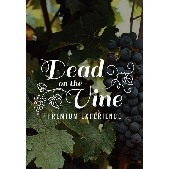 Dead on the Vine