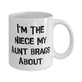thumbnail image 2 of Inspirational Niece Gifts, I'm The Niece My Aunt Brags About, Unique Idea Holiday 15oz Mug From Aunt, 2 of 2