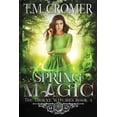 thumbnail image 1 of Pre-Owned Spring Magic (Paperback) 1732701369 9781732701366, 1 of 1