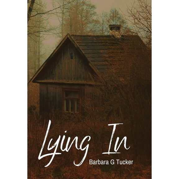 Lying In, (Hardcover)