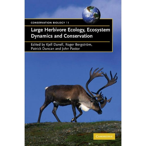 Conservation Biology Large Herbivore Ecology, Ecosystem Dynamics and Conservation, Book 11, (Paperback)