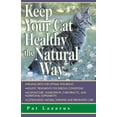 thumbnail image 2 of Pre-Owned Keep Your Cat Healthy the Natural Way (Paperback) 0449005135 9780449005132, 2 of 2