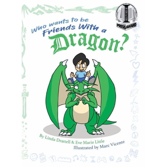 Who Wants to be Friends With a Dragon?, (Hardcover)