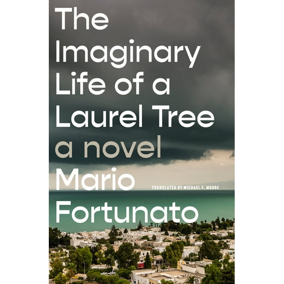 The Imaginary Life of a Laurel Tree, (Paperback)