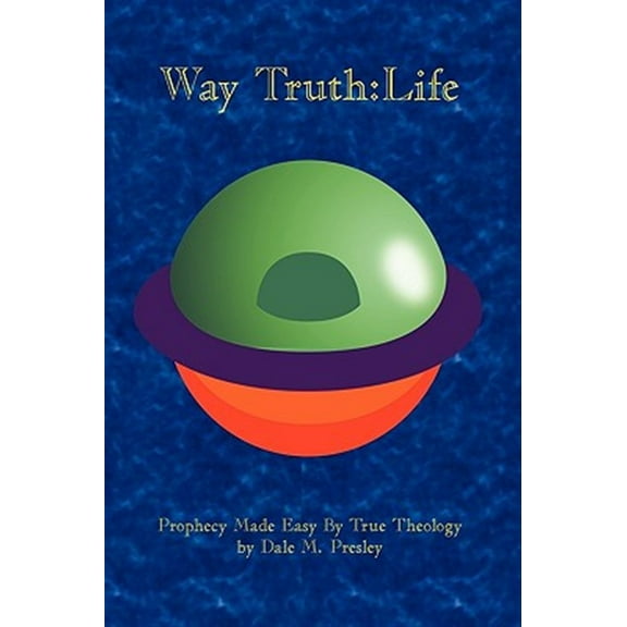 Way Truth: Life (Hardcover)