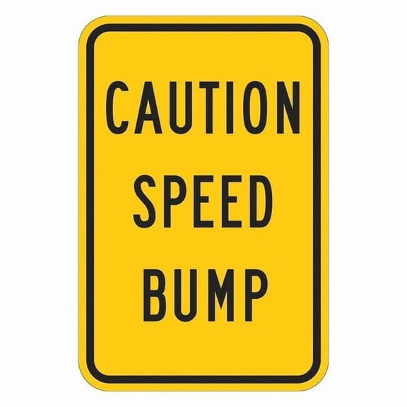 Lyle Speed Bump Traffic Sign,18" x 12" T1-1215-EG_12x18