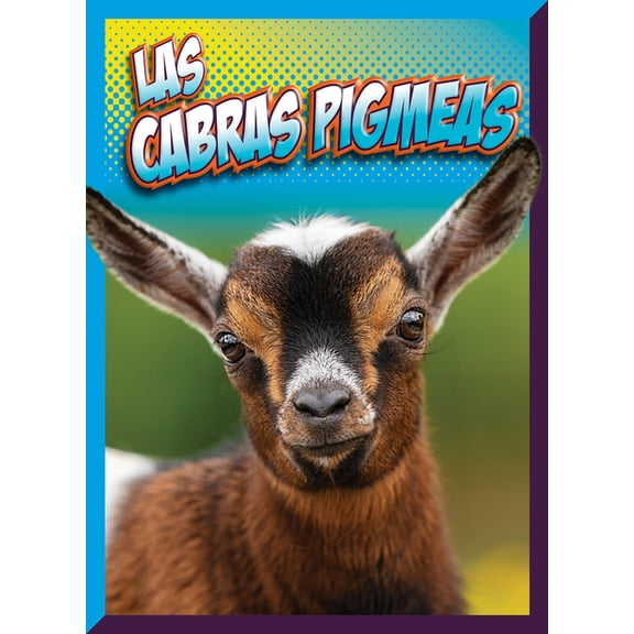 Las Cabras Pigmeas, (Paperback)