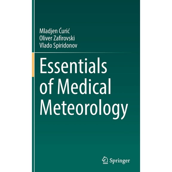 Essentials of Medical Meteorology, (Hardcover)