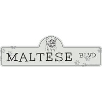 Maltese Street Sign | Indoor/Outdoor | Dog Lover Funny Home Décor for Garages, Living Rooms, Bedroom, Offices | SignMission personalized gift | 18" Wide