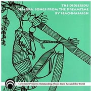 Didjeridu - Dharpa: Songs from Dreamtime