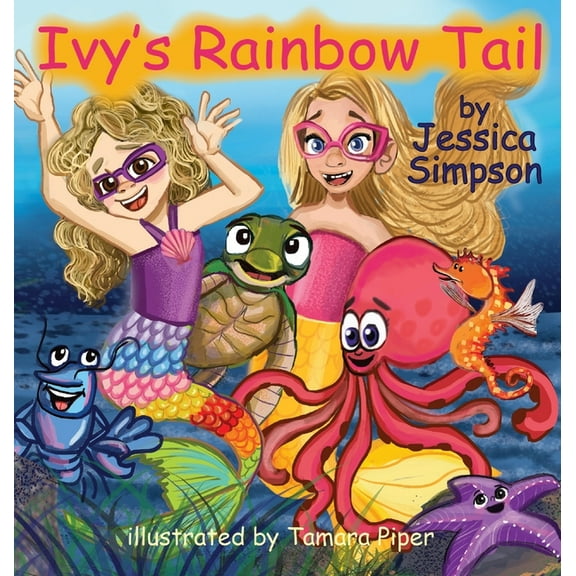 Ivy's Rainbow Tail, (Hardcover)