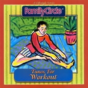 Family Circle: Tunes For Workout
