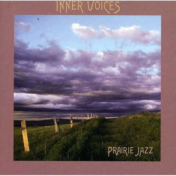 Inner Voices - Prairie Jazz - Vocal Jazz - CD