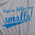 thumbnail image 4 of Youth Youre Killing Me Smalls T Shirt Funny Vintage Baseball Graphic Tee Kids, 4 of 8