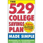 The 529 College Savings Plan Made Simple [Paperback - Used]