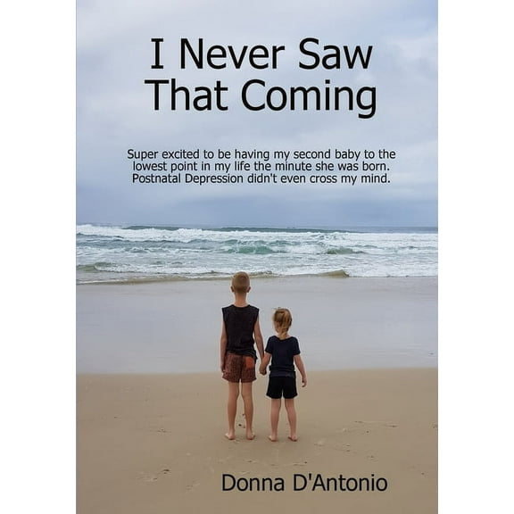 I Never Saw That Coming, (Paperback)