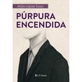 thumbnail image 1 of Libro Purpura Encendida Tapa Blanda, Autor Aida Lopez Sosa, Editorial Lectorum, 1 of 2