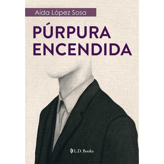 Libro Purpura Encendida Tapa Blanda, Autor Aida Lopez Sosa, Editorial Lectorum