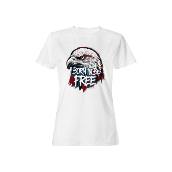 Eagle Born Free Women's T-shirt