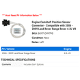 thumbnail image 2 of Engine Camshaft Position Sensor Connector - Compatible with 2006 - 2009 Land Rover Range Rover 4.2L V8 2007 2008, 2 of 2
