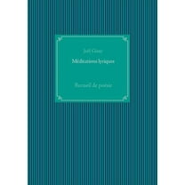 Méditations lyriques : Recueil de poésie (Paperback)