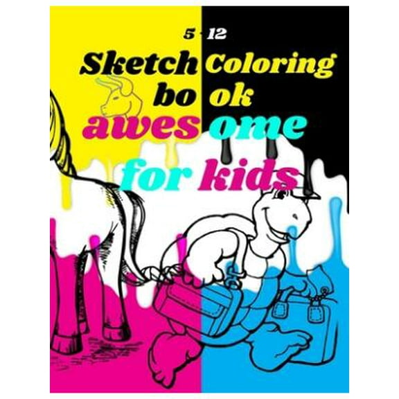 Sketchbook Coloring awesome for kids 5-12: sketchbook for kids, non colored shapes, different drawings, notebook coloring for kids, 8.5x11 inches 100 pages (Paperback)