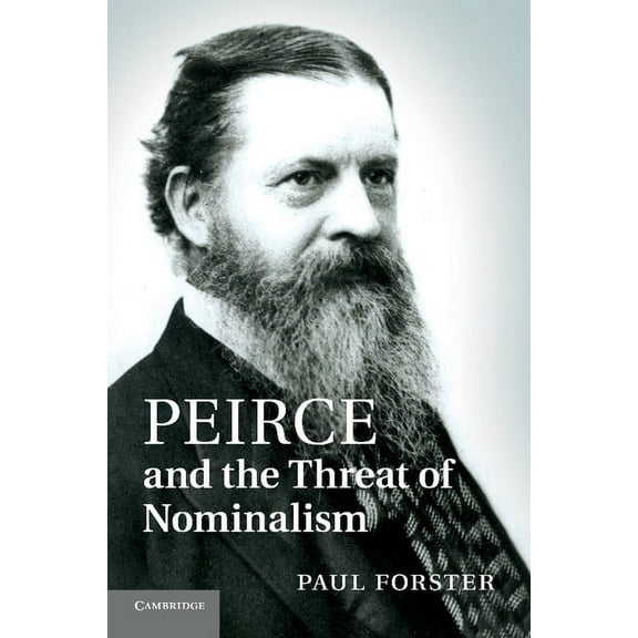 Peirce and the Threat of Nominalism, (Paperback)