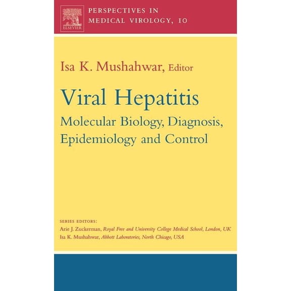 Perspectives in Medical Virology Viral Hepatitis Molecular Biology Diagnosis and Control: Volume 10, Book 10, (Hardcover)