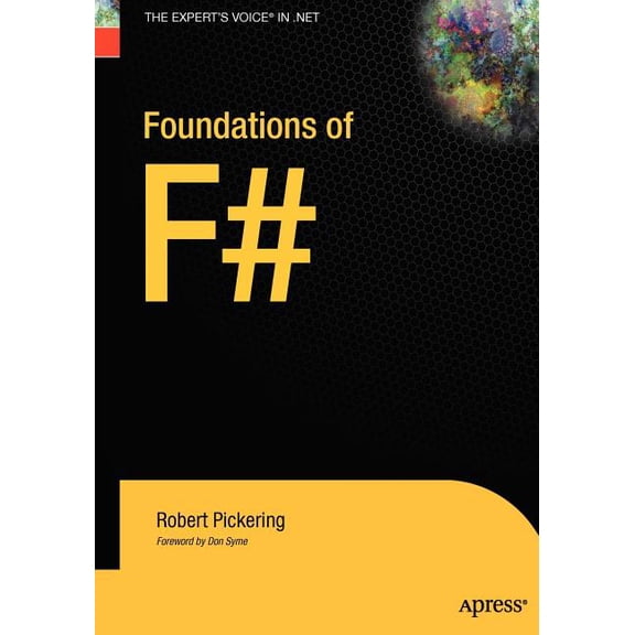 Expert's Voice in .NET Foundations of F#, (Hardcover)