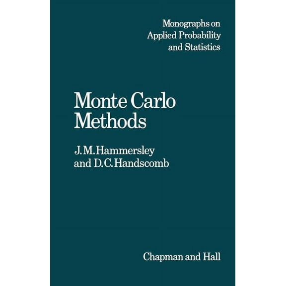 Monographs on Statistics and Applied Pro Monte Carlo Methods, (Paperback)