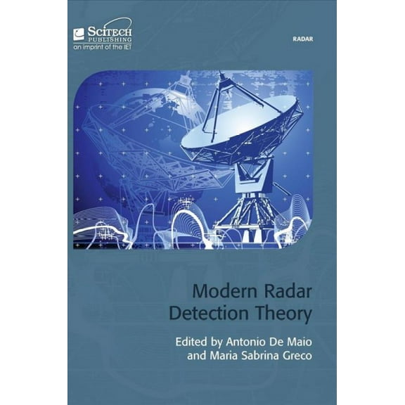 Radar, Sonar and Navigation: Modern Radar Detection Theory (Hardcover)