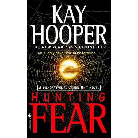 Hunting Fear : A Bishop/Special Crimes Unit Novel
