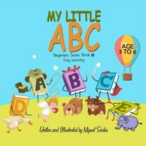 My Little ABC: Beginners Easy Learning (Paperback)