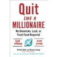 thumbnail image 3 of Quit Like a Millionaire: No Gimmicks, Luck, or Trust Fund Required, 3 of 4