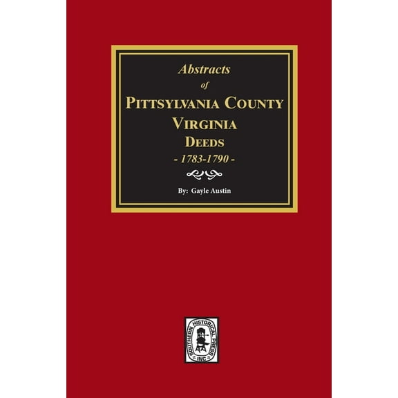 Pittsylvania County, Virginia Deeds 1783-1790 (Paperback)