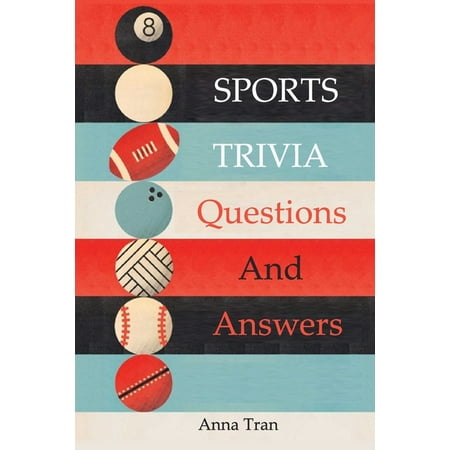 Sports Trivia Questions And Answers (Paperback) (The Best Trivia Questions And Answers)