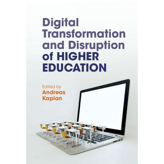 Digital Transformation and Disruption of Higher Education, (Hardcover)