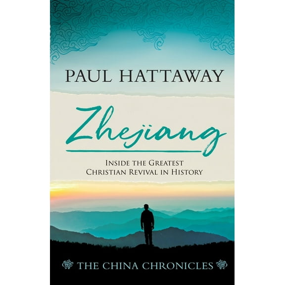 The China Chronicles Zhejiang: Inside the Greatest Christian Revival in History, Book 3, (Paperback)
