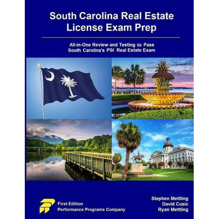 South Carolina Real Estate License Exam Prep : All-In-One Review and Testing to Pass South Carolina's Psi Real Estate
