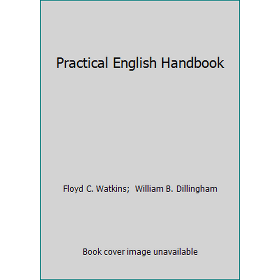 Pre-Owned Practical English Handbook (Paperback) 039543243X 9780395432433
