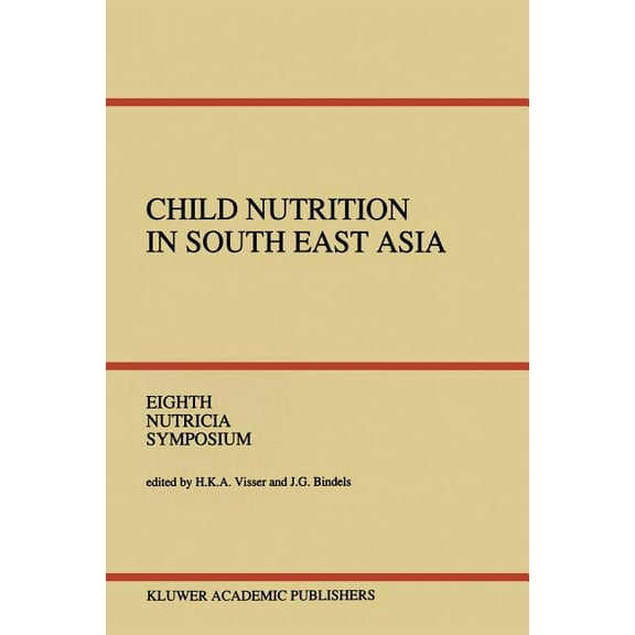 Nutricia Symposia Child Nutrition in South East Asia: Yogyakarta, 4-6 April 1989, (Paperback)