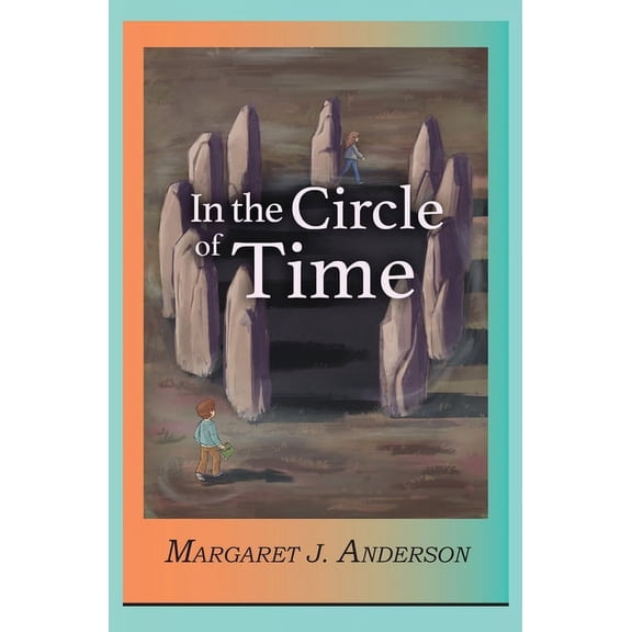 In the Circle of Time, (Paperback)