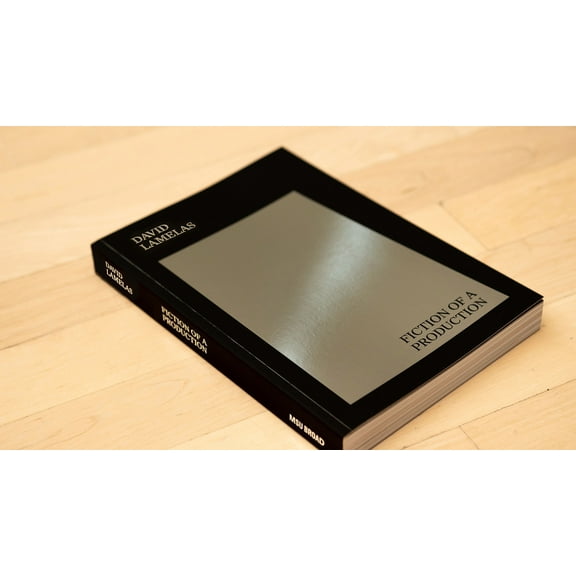 David Lamelas : Fiction of a Production (Hardcover)