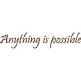 thumbnail image 1 of Brown 75" x 15" Picniva anything is possible Quotes Sayings Words Art Decor Lettering Vinyl Wall Art Inspirational Uplifting, 1 of 1