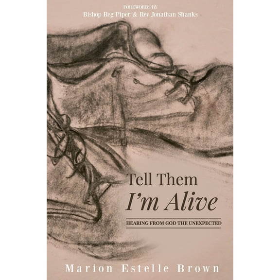 Tell Them I'm Alive (Paperback)