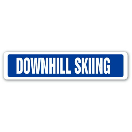DOWNHILL SKIING Street Sign race racer competition skier ski | Indoor/Outdoor |  18