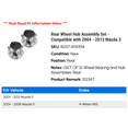 thumbnail image 2 of Rear Wheel Hub Assembly Set - Compatible with 2004 - 2013 Mazda 3 2005 2006 2007 2008 2009 2010 2011 2012, 2 of 3