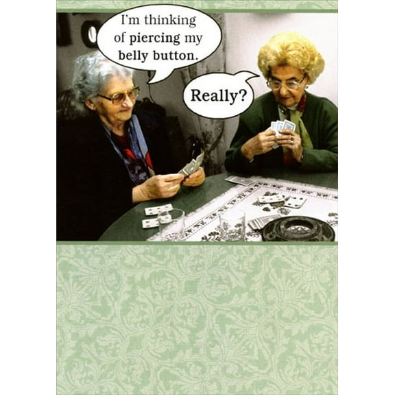 Recycled Paper Greetings Pierce My Belly Button Funny Feminine Birthday Card for Her